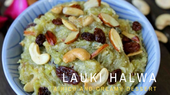 Lauki Halwa by Chef Ankit