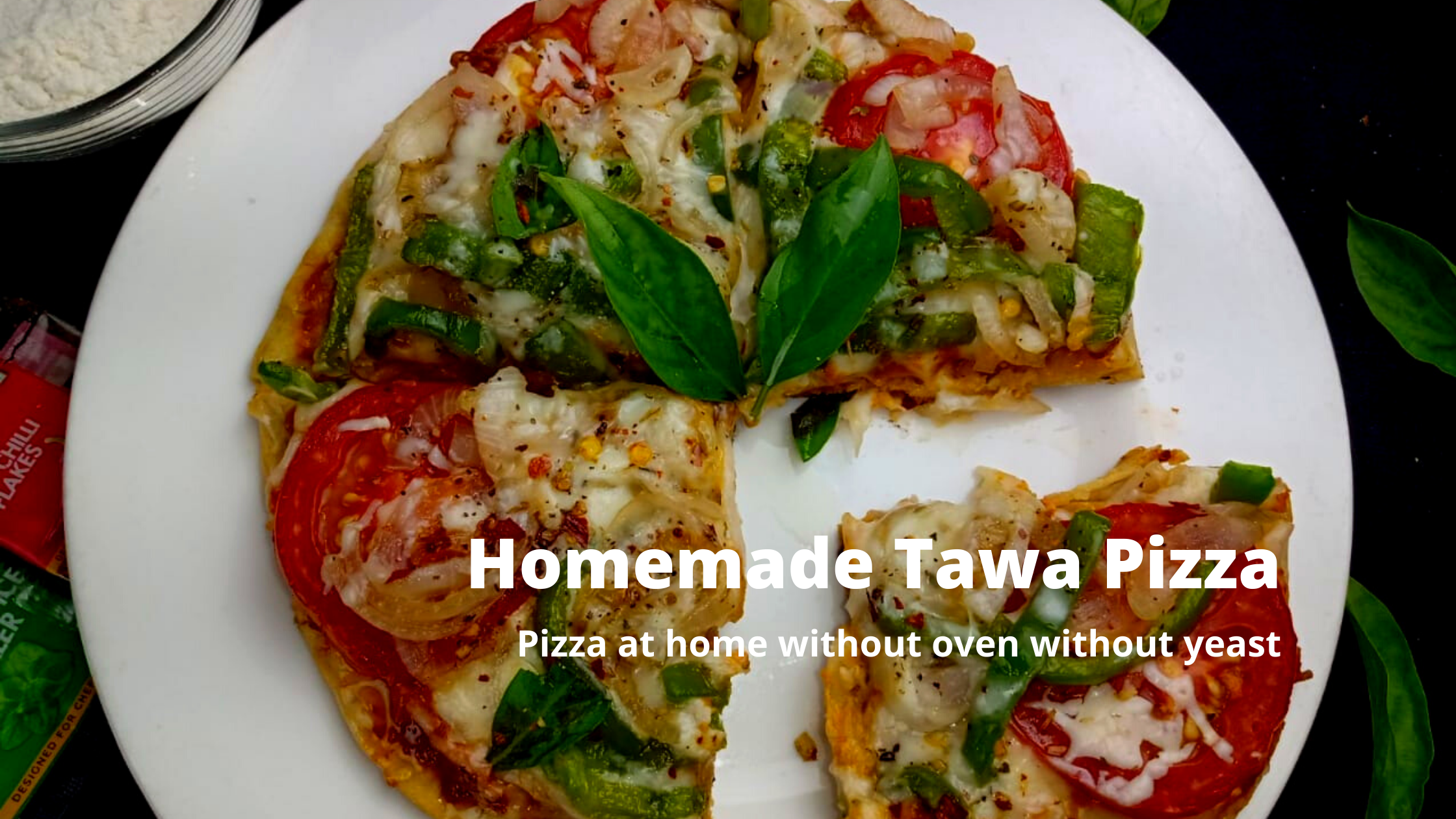 Homemade Tawa Pizza by Chef Ankit